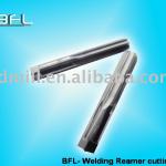 BFL- Welding Reamer cutting tool-