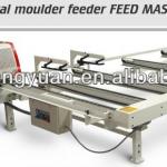 Feed Master for Four side Moulder