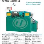 Hydraulic hread rolling machine ( Large -scale )