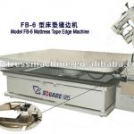 mattress machine (FB-6 tape edge machine )